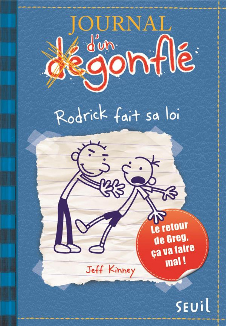 JOURNAL D'UN DEGONFLE T.2  -  RODRICK FAIT SA LOI - KINNEY JEFF - SEUIL