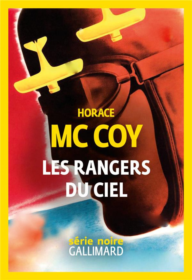 LES RANGERS DU CIEL - MCCOY/TADIE - GALLIMARD