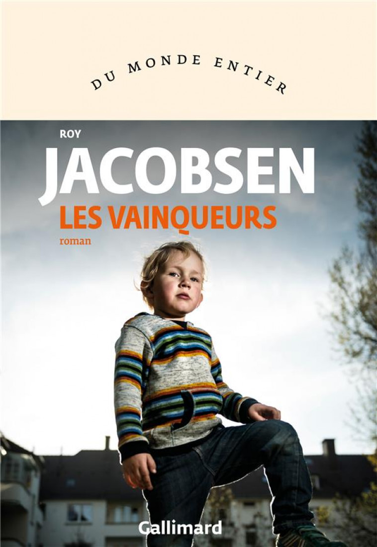 LES VAINQUEURS - JACOBSEN, ROY - GALLIMARD