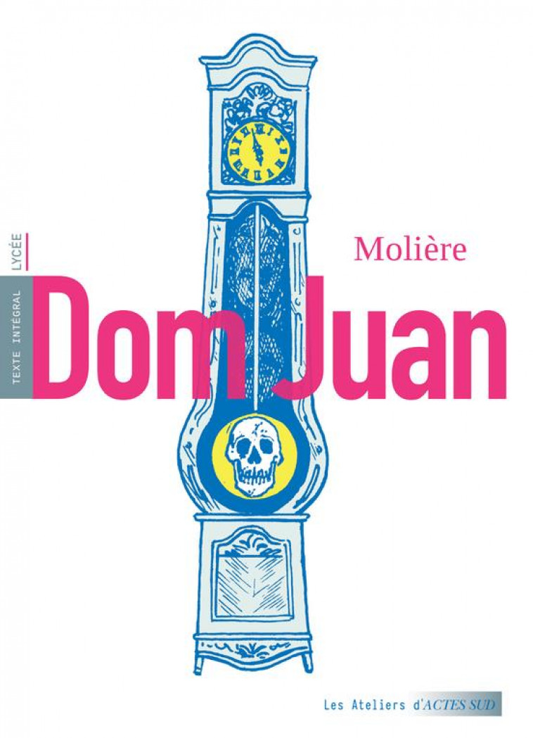 DOM JUAN : OU LE FESTIN DE PIERRE - MOLIERE/PERNOT - ACTES SUD