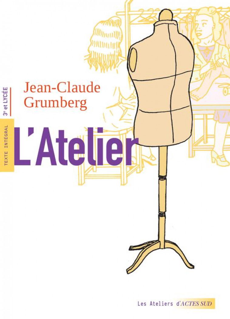 L'ATELIER - GRUMBERG/PLAT - ACTES SUD