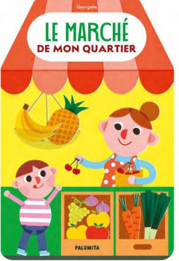 LE MARCHE DE MON QUARTIER - GEORGETTE - BOOKS ON DEMAND