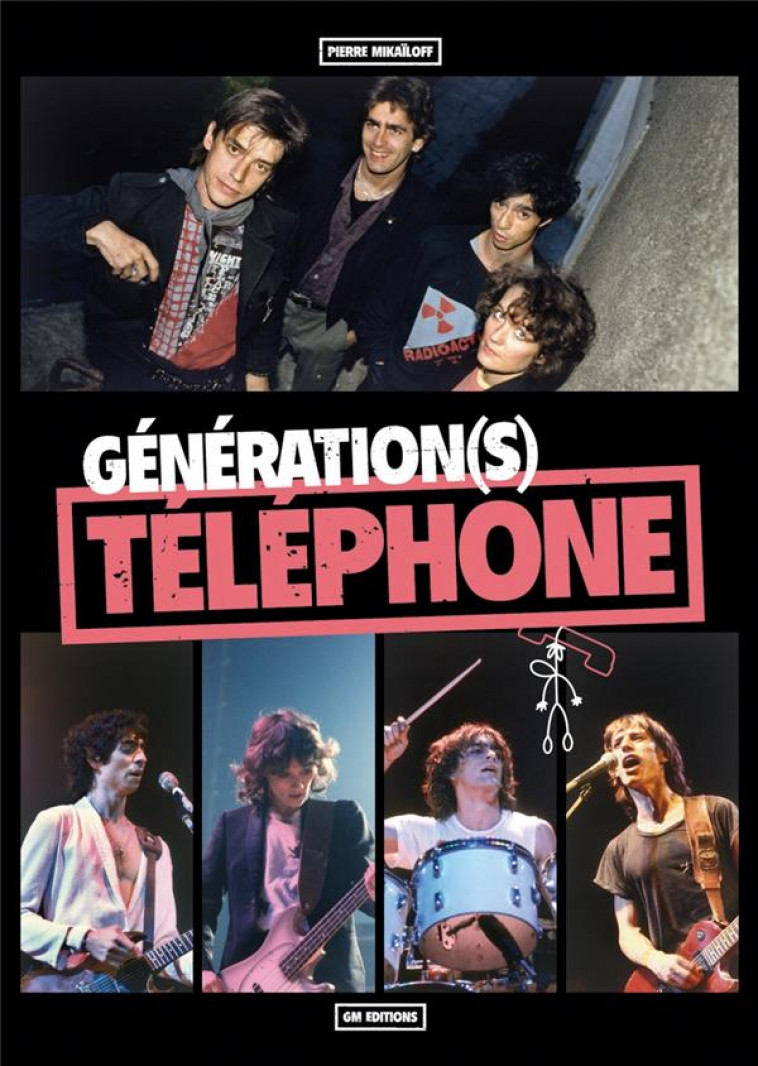 GENERATION(S) TELEPHONE - MIKAILOFF PIERRE - GM éditions