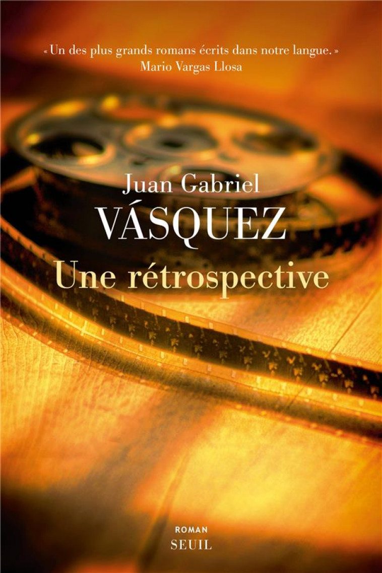 UNE RETROSPECTIVE - VASQUEZ JUAN GABRIEL - SEUIL