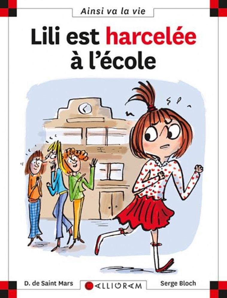 LILI EST HARCELEE A L'ECOLE - SAINT-MARS (DE) D. - CALLIGRAM