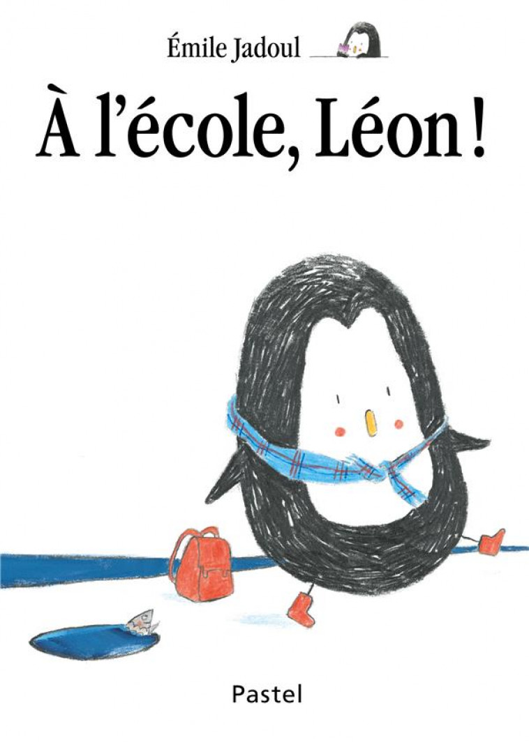 A L'ECOLE, LEON ! - JADOUL EMILE - EDL