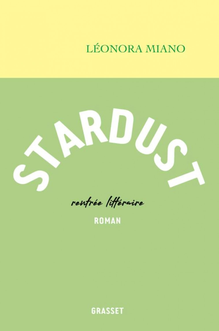 STARDUST - MIANO LEONORA - GRASSET