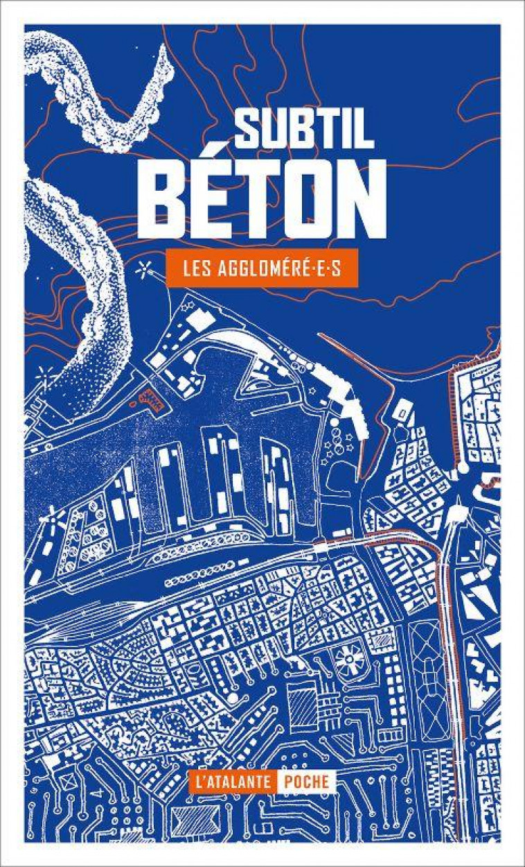 SUBTIL BETON - LES AGGLOMERE.E.S - ATALANTE