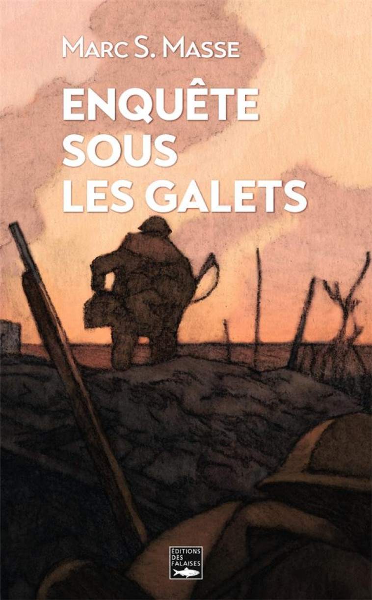 ENQUETE SOUS LES GALETS (POCHE) - MASSE MARC S. - DES FALAISES