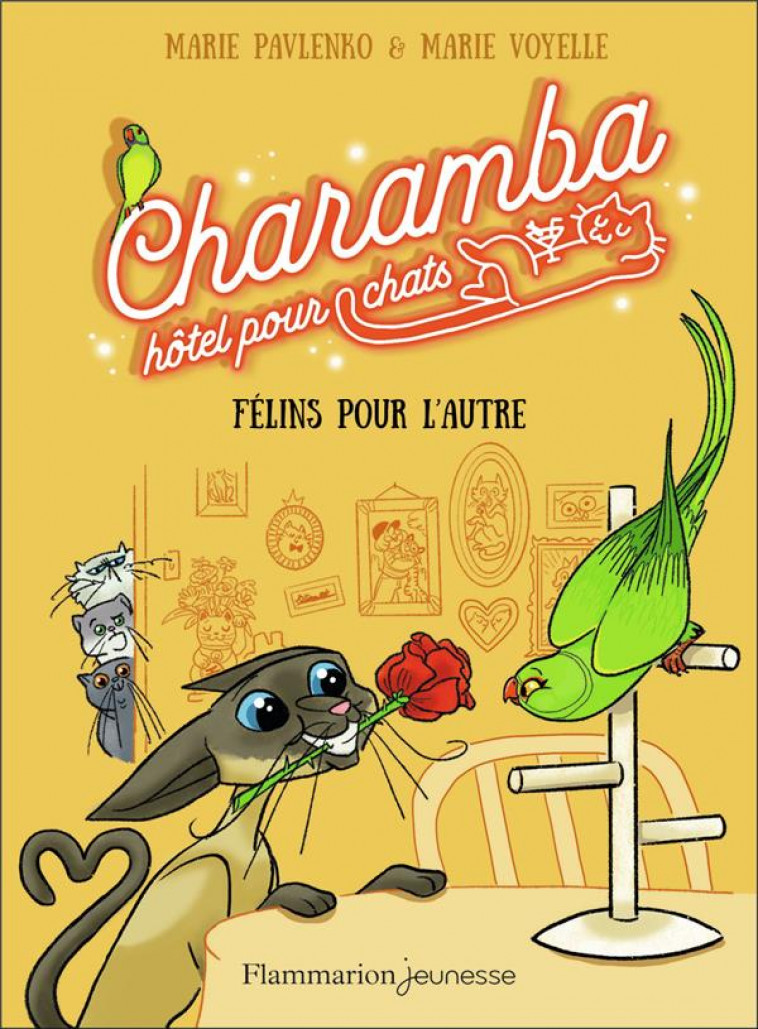 CHARAMBA, HOTEL POUR CHATS T.2  -  CHARAMBA HOTEL POUR CHATS - VOL02 - FELINS POUR L'AUTRE - PAVLENKO/VOYELLE - FLAMMARION