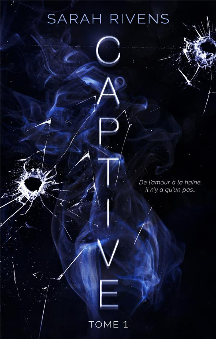 CAPTIVE T.1 - RIVENS SARAH - HACHETTE