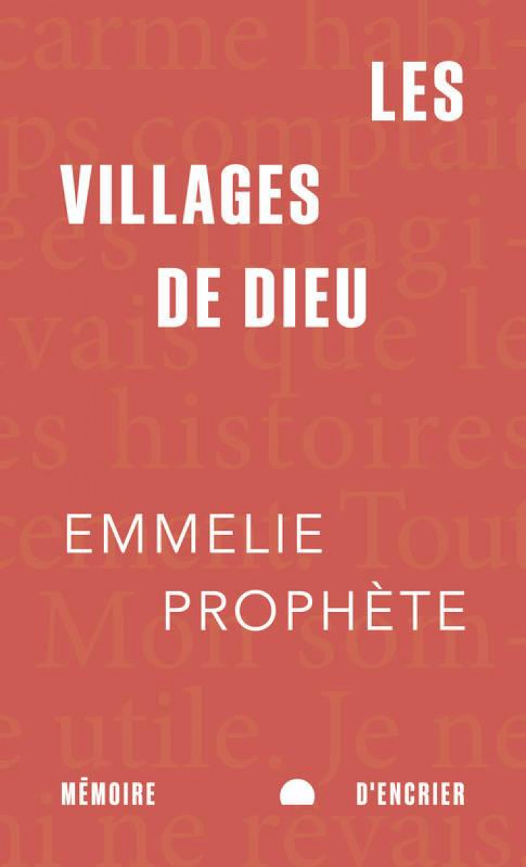 LES VILLAGES DE DIEU - PROPHETE EMMELIE - MEMOIRE ENCRIER