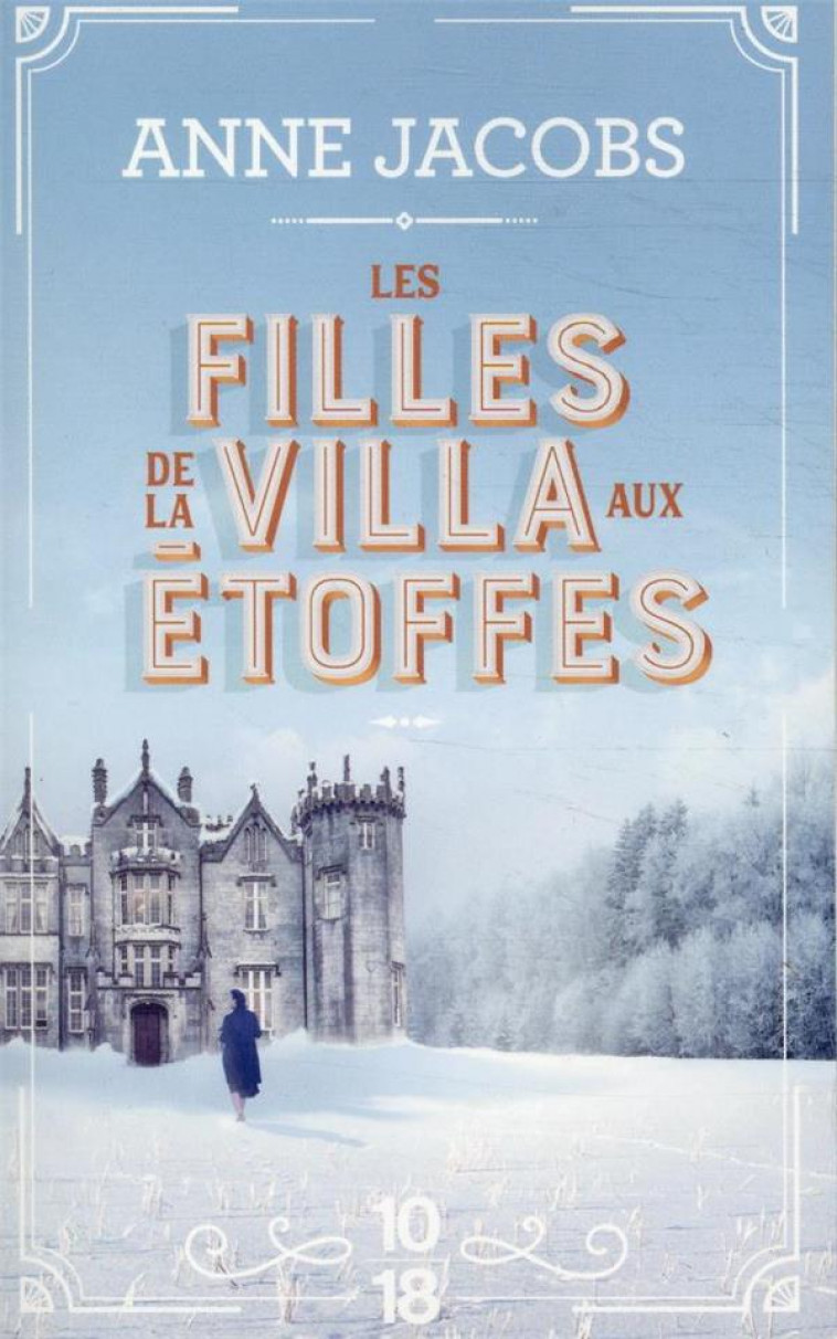 LA VILLA AUX ETOFFES T.2  -  LES FILLES DE LA VILLA AUX ETOFFES - JACOBS ANNE - 10 X 18