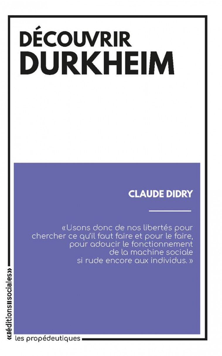 DECOUVRIR DURKHEIM - DIDRY CLAUDE - SOCIALES