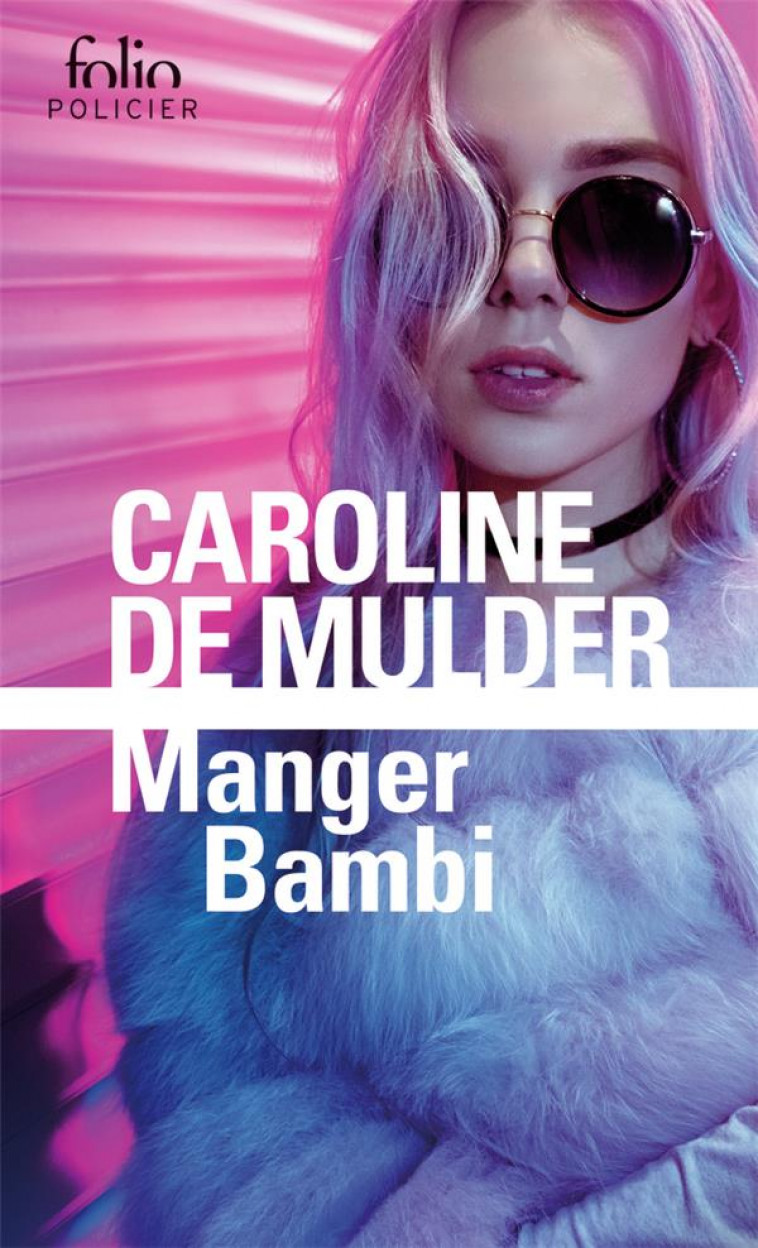 MANGER BAMBI - MULDER CAROLINE DE - GALLIMARD