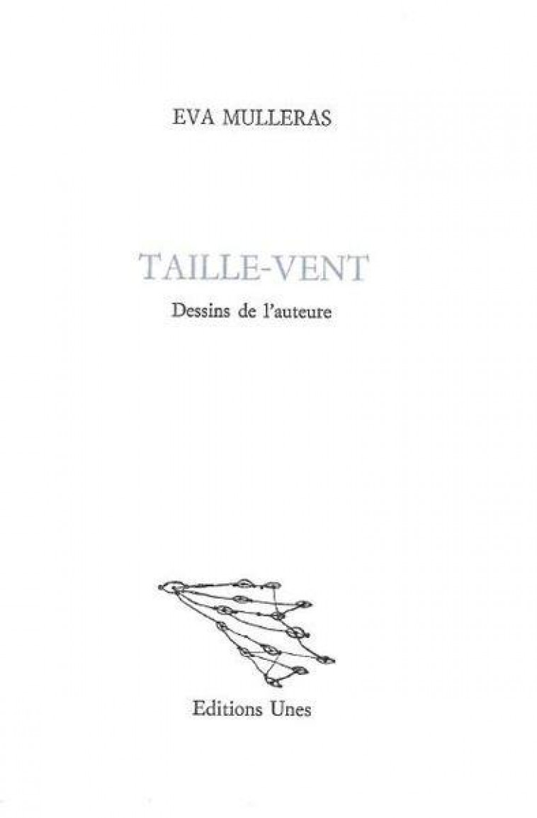 TAILLE-VENT - MULLERAS - UNES