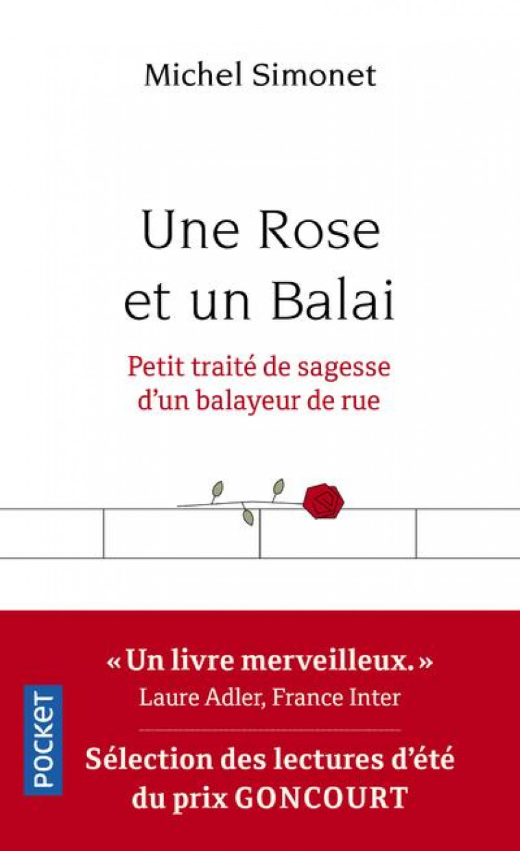 UNE ROSE et UN BALAI - SIMONET MICHEL - POCKET