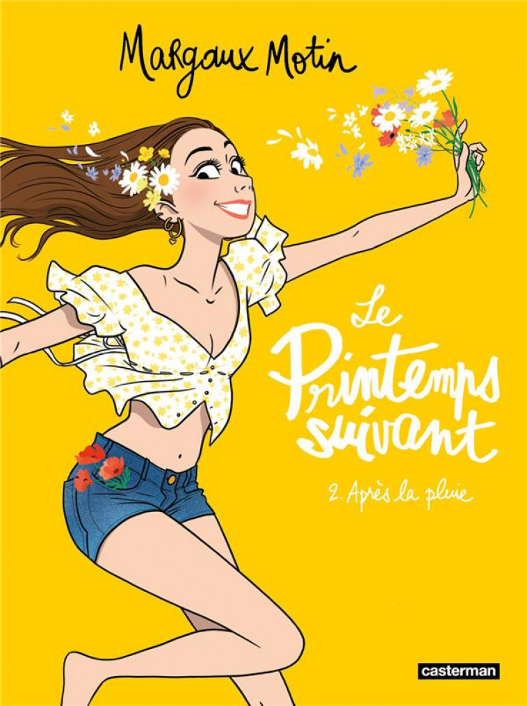 LE PRINTEMPS SUIVANT - T02 - APRES LA PLUIE - MOTIN/MARGAUX MOTIN - CASTERMAN