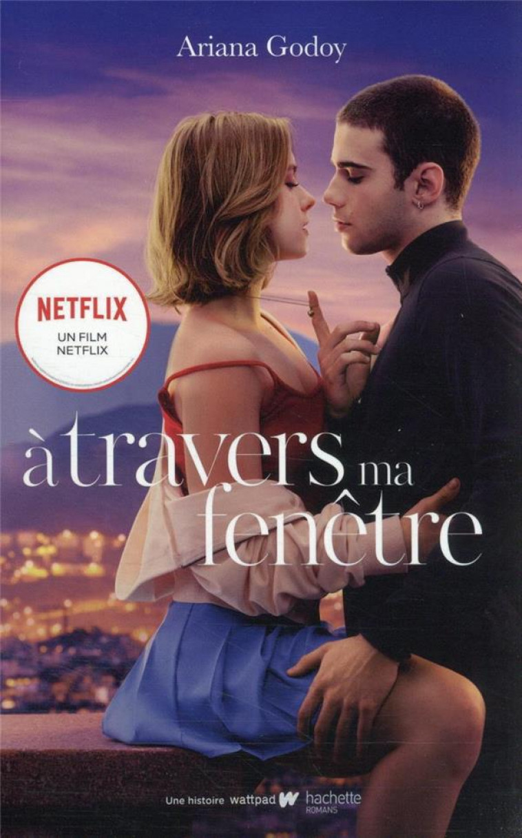 A TRAVERS MA FENETRE T.1 - GODOY ARIANA - HACHETTE