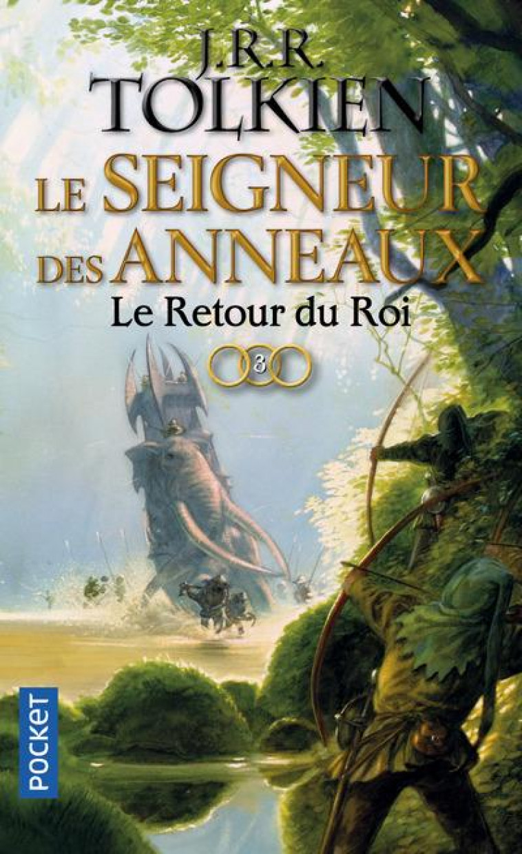 LE SEIGNEUR DES ANNEAUX T.3  -  LE RETOUR DU ROI - TOLKIEN J R R. - Pocket