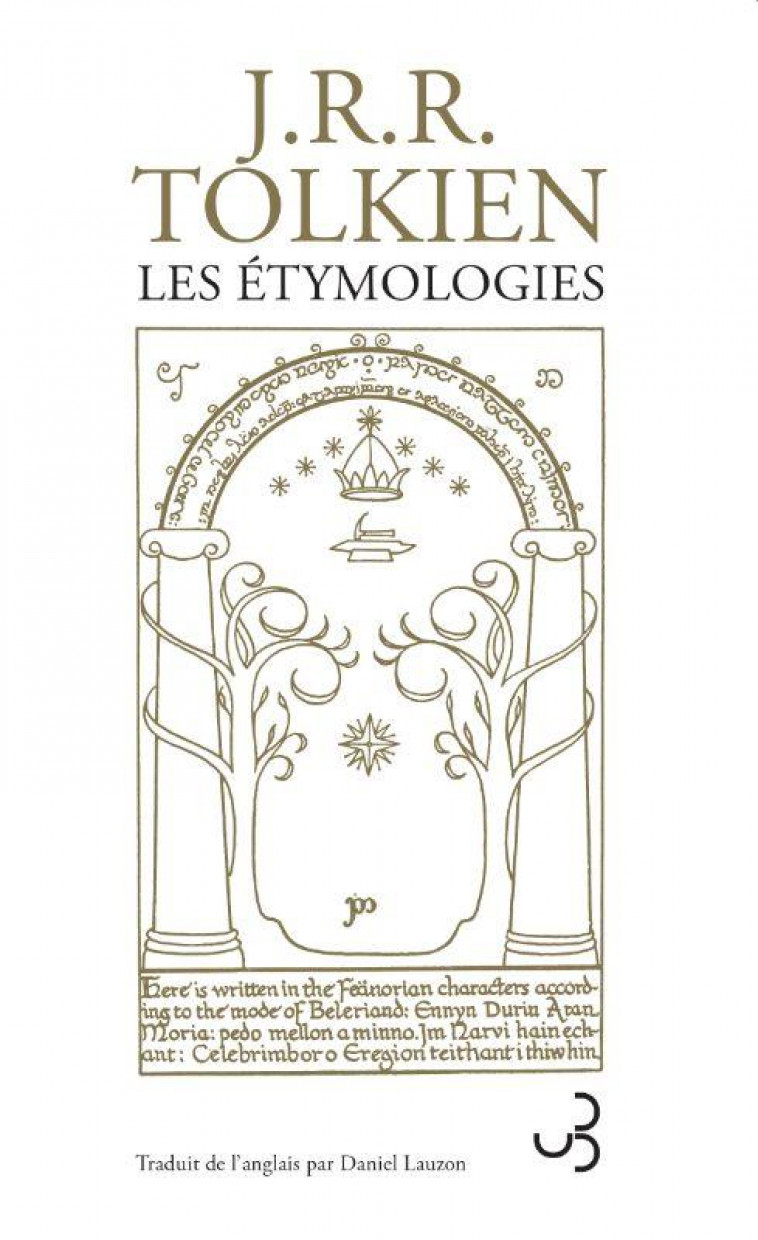 LES ETYMOLOGIES - TOLKIEN J R R. - BOURGOIS