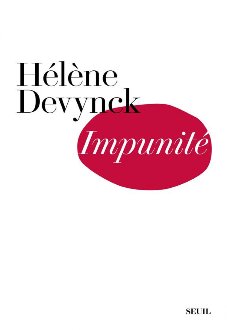 IMPUNITE - DEVYNCK HELENE - SEUIL