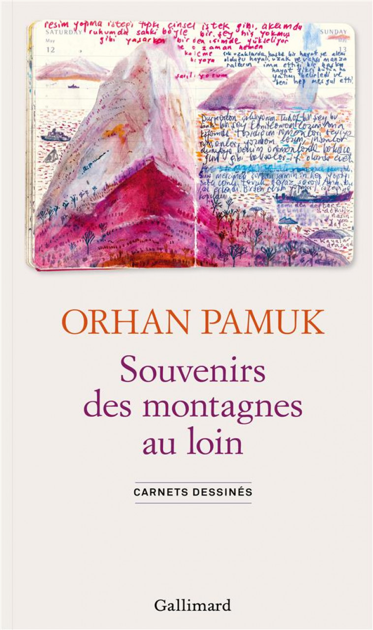 SOUVENIRS DES MONTAGNES AU LOIN - CARNETS DESSINES - PAMUK ORHAN - GALLIMARD