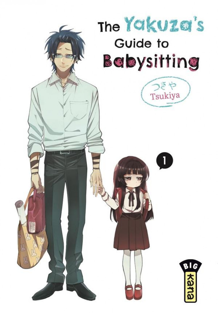 THE YAKUZA'S GUIDE TO BABYSITTING T.1 - TSUKIYA - DARGAUD