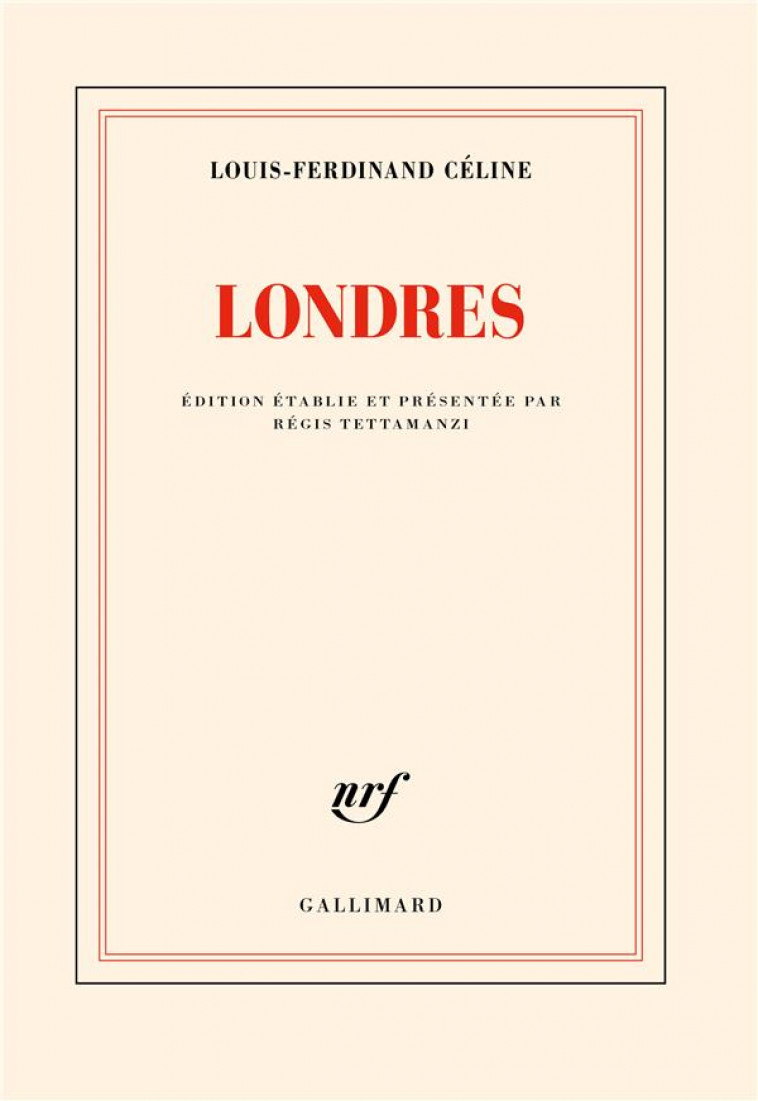 LONDRES - CELINE, LOUIS-FERDINAND - GALLIMARD