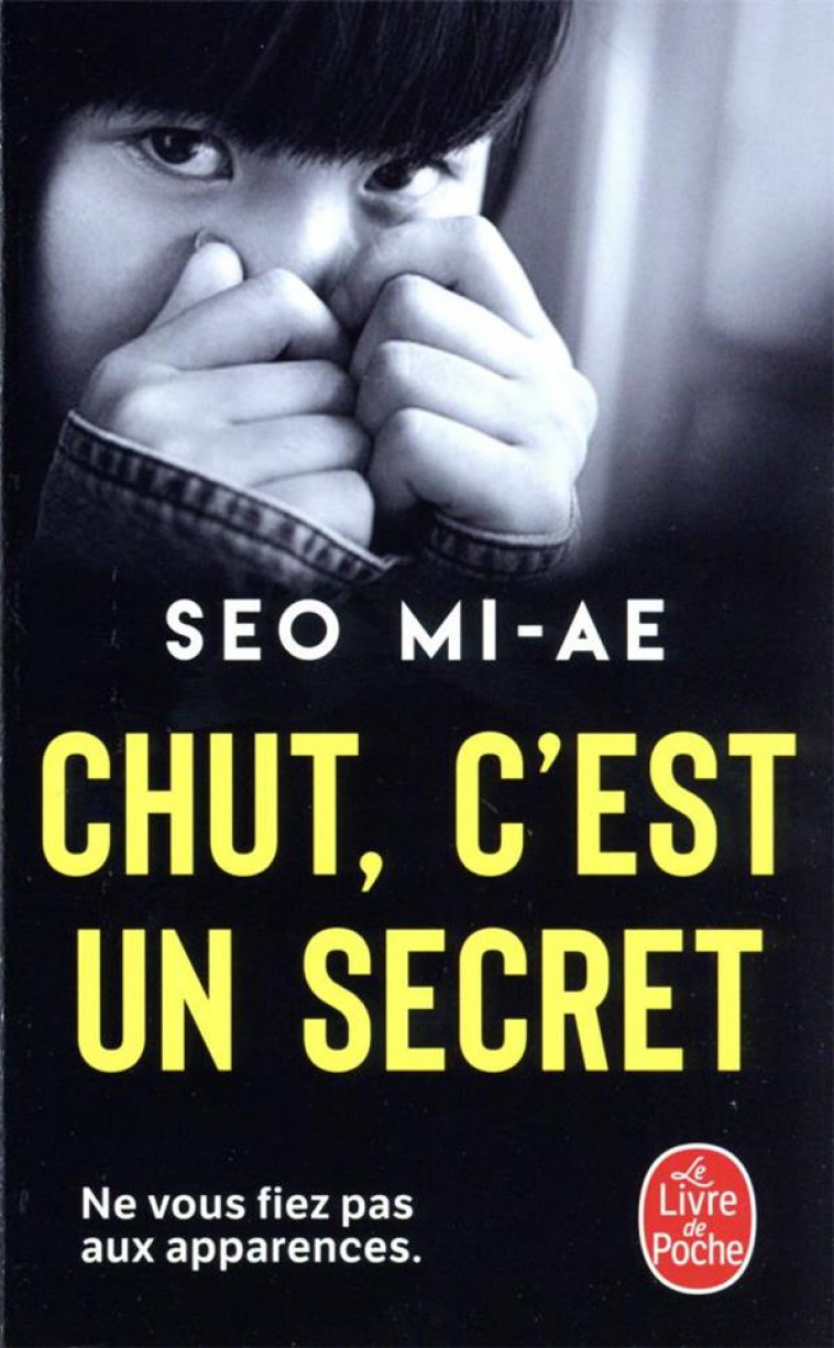 CHUT, C'EST UN SECRET - SEO MI-AE - LGF/Livre de Poche