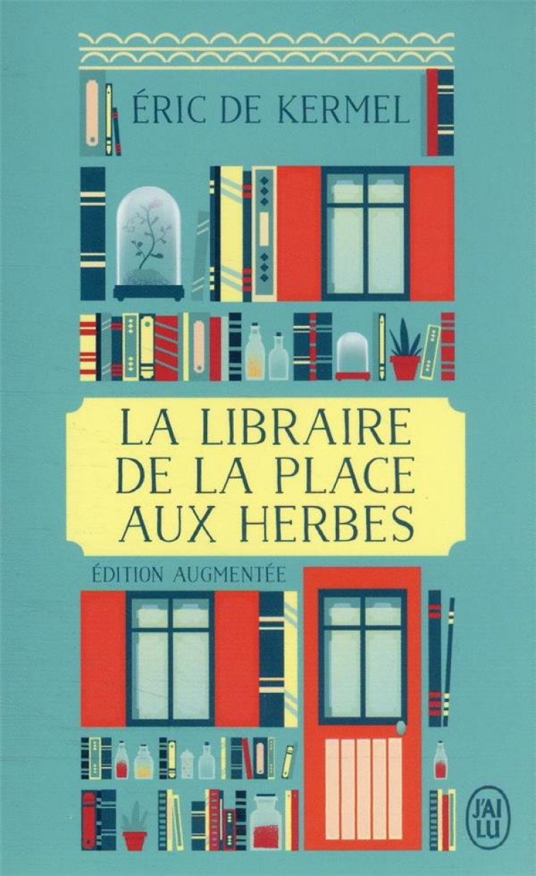 LA LIBRAIRE DE LA PLACE AUX HERBES - KERMEL/PENCHINAT - J'AI LU