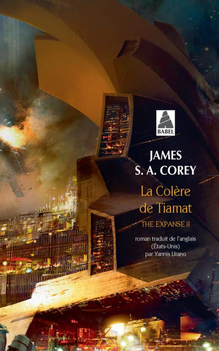 LA COLERE DE TIAMAT : THE EXPANSE 8 - COREY JAMES S. A. - ACTES SUD