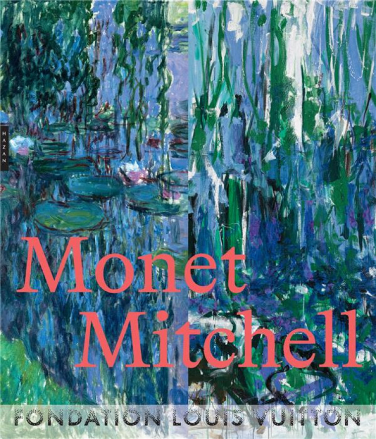 MONET MITCHELL : LES COULEURS DE LA LUMIERE - XXX - HAZAN