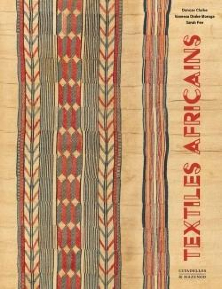 TEXTILES AFRICAINS - CLARKE DUNCAN - CITADELLES