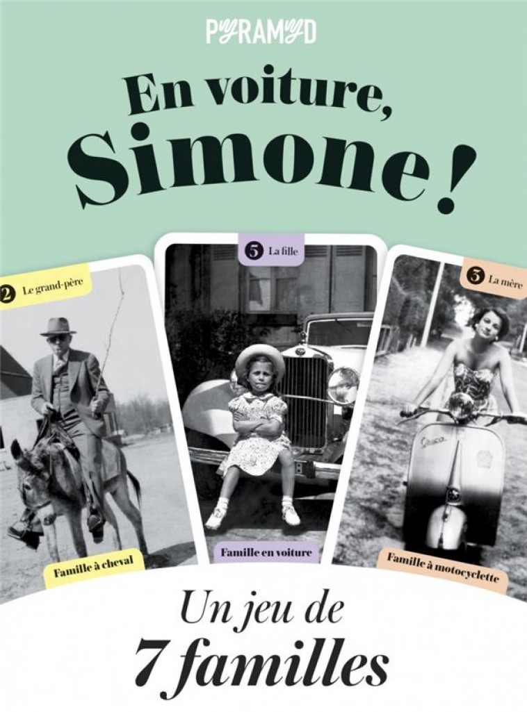 EN VOITURE, SIMONE ! UN JEU DE 7 FAMILLES - MEUNIER SYLVIE - NC