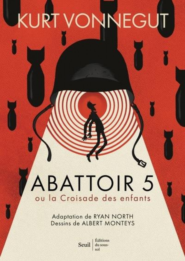 ABATTOIR 5 OU LA CROISADE DES ENFANTS - NORTH/VONNEGUT - SEUIL