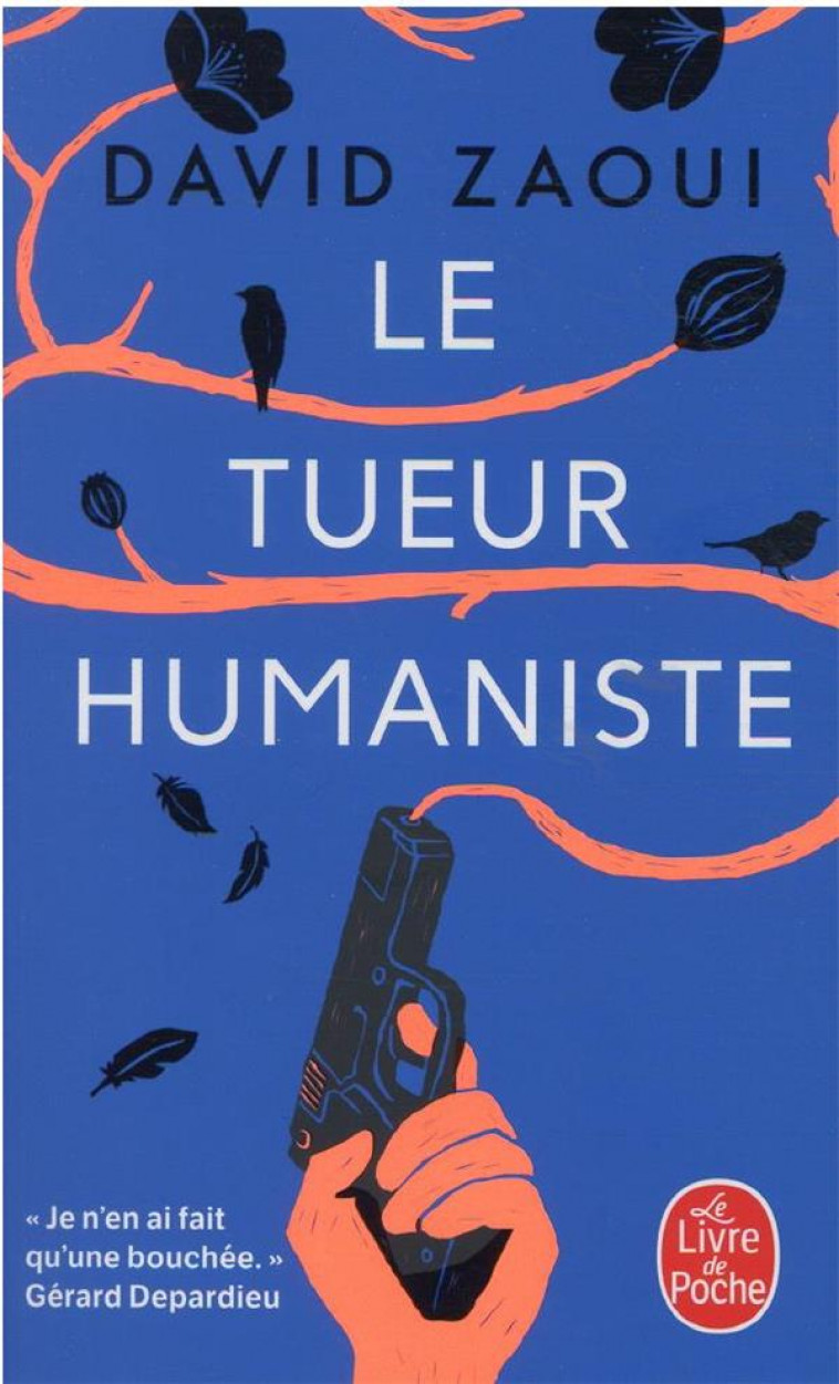 LE TUEUR HUMANISTE - ZAOUI DAVID - LGF/Livre de Poche