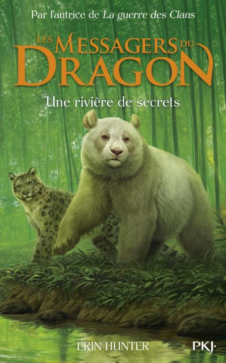 LES MESSAGERS DU DRAGON - CYCLE 1 T.2  -  UNE RIVIERE DE SECRETS - HUNTER ERIN - POCKET