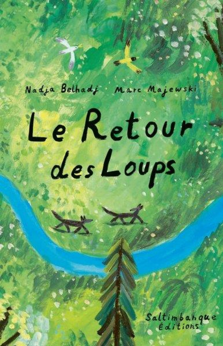 LE RETOUR DES LOUPS - BELHADJ/MAJEWSKI - SALTIMBANQUE