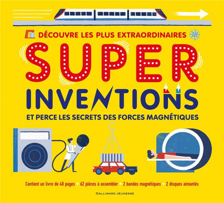 DECOUVRE LES PLUS EXTRAORDINAIRES SUPER INVENTIONS - ET PERCE LES SECRETS DES FORCES MAGNETIQUES - DICKMANN/DRIVER - NC