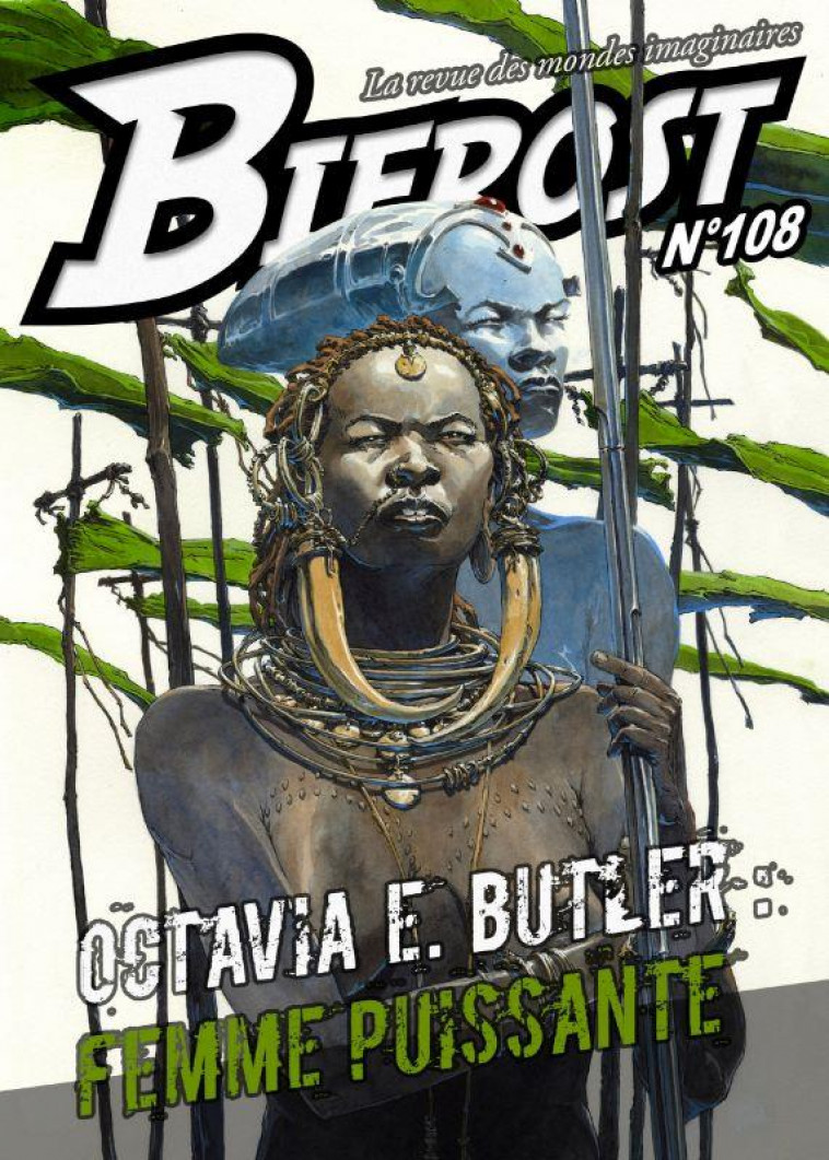 BIFROST N.108  -  OCTAVIA E. BUTLER : FEMME PUISSANTE - BUTLER/WATTS - NC