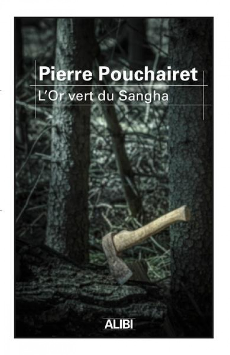 L'OR VERT DU SANGHA - POUCHAIRET PIERRE - BOOKS ON DEMAND