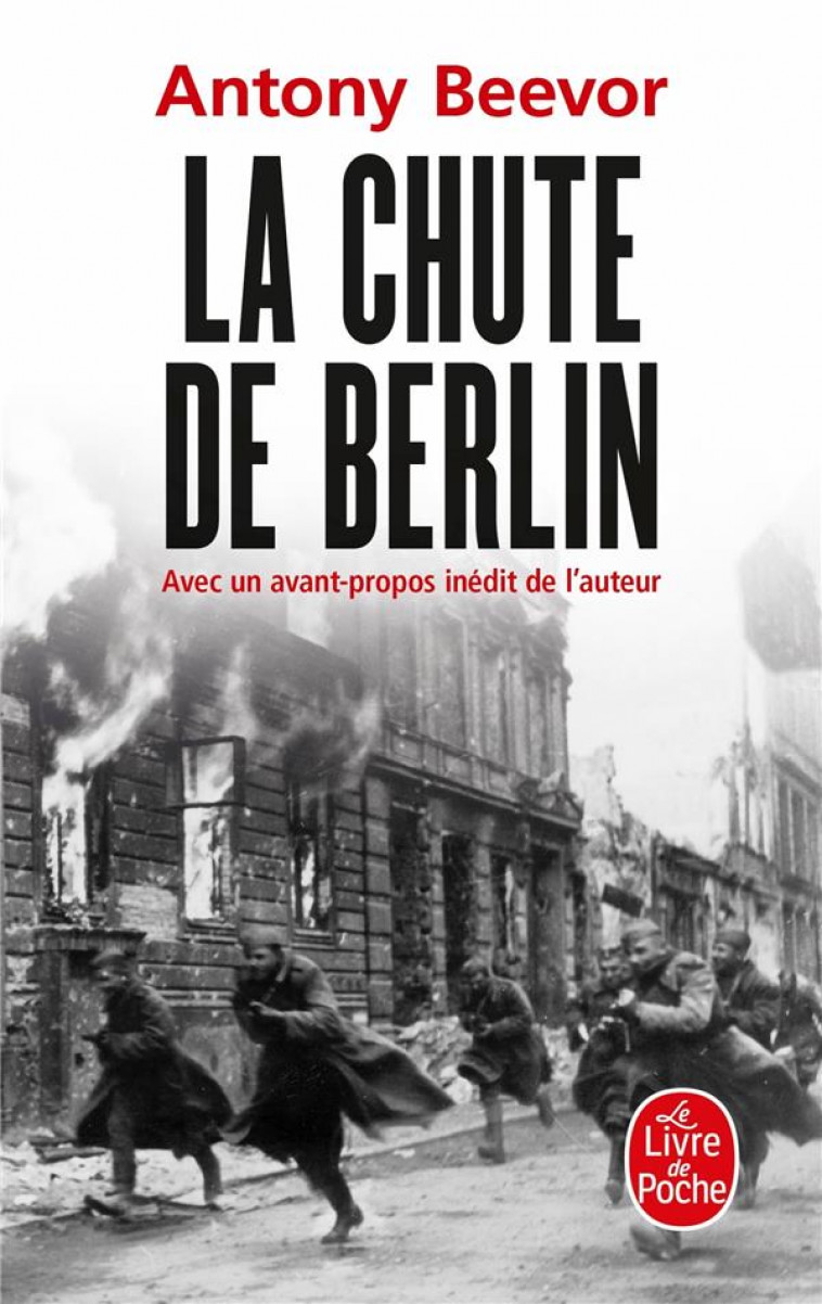 LA CHUTE DE BERLIN - BEEVOR ANTONY - LGF/Livre de Poche