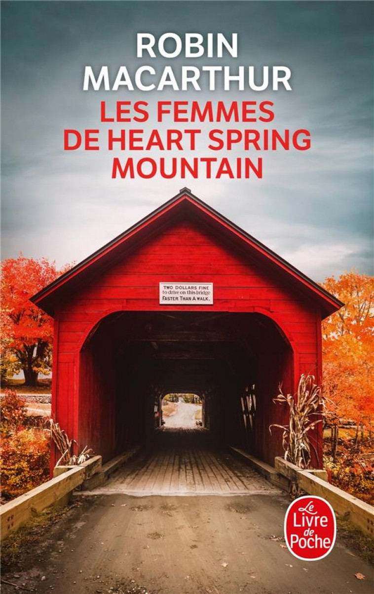 LES FEMMES DE HEART SPRING MOUNTAIN - MACARTHUR ROBIN - LGF/Livre de Poche