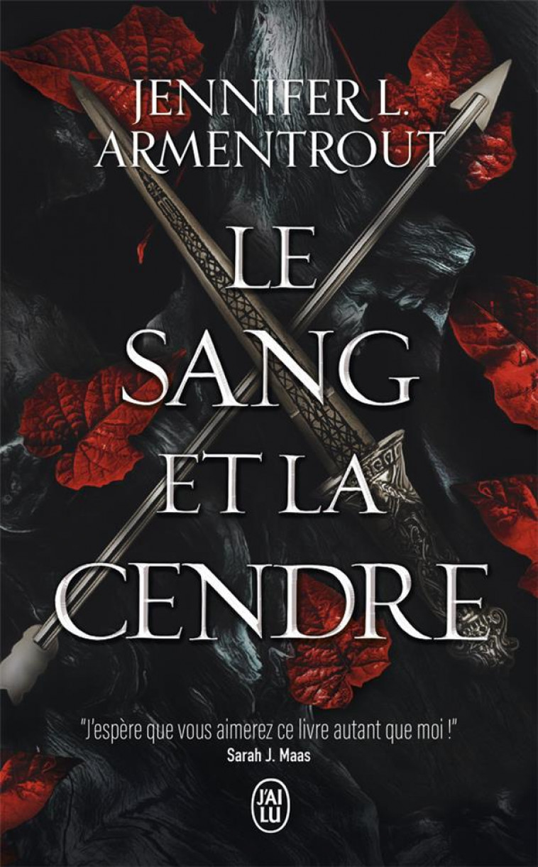 LE SANG ET LA CENDRE T.1 - ARMENTROUT J L. - J'AI LU