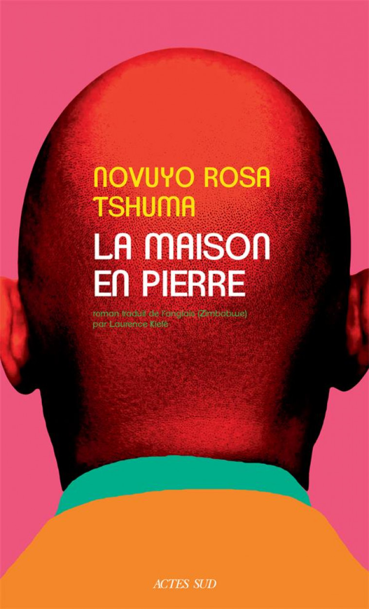 LA MAISON EN PIERRE - TSHUMA NOVUYO ROSA - ACTES SUD