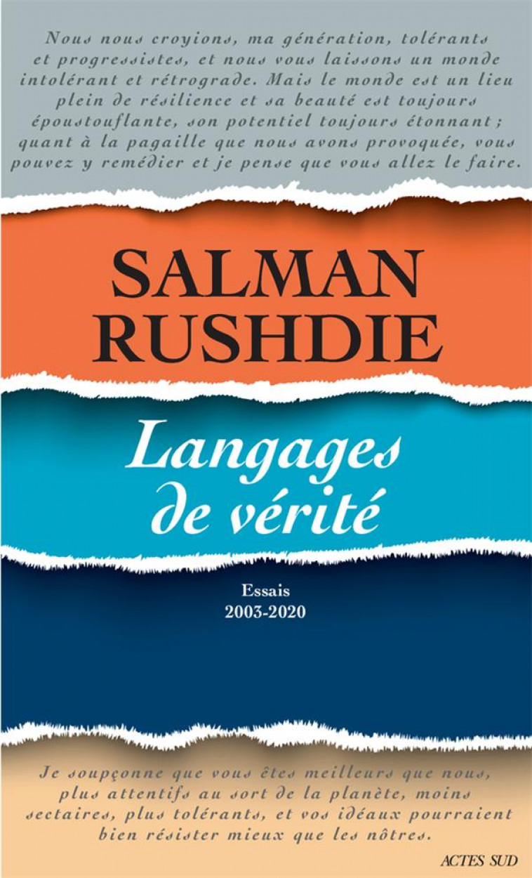 LANGAGES DE VERITE : ESSAIS 2003-2020 - RUSHDIE SALMAN - ACTES SUD