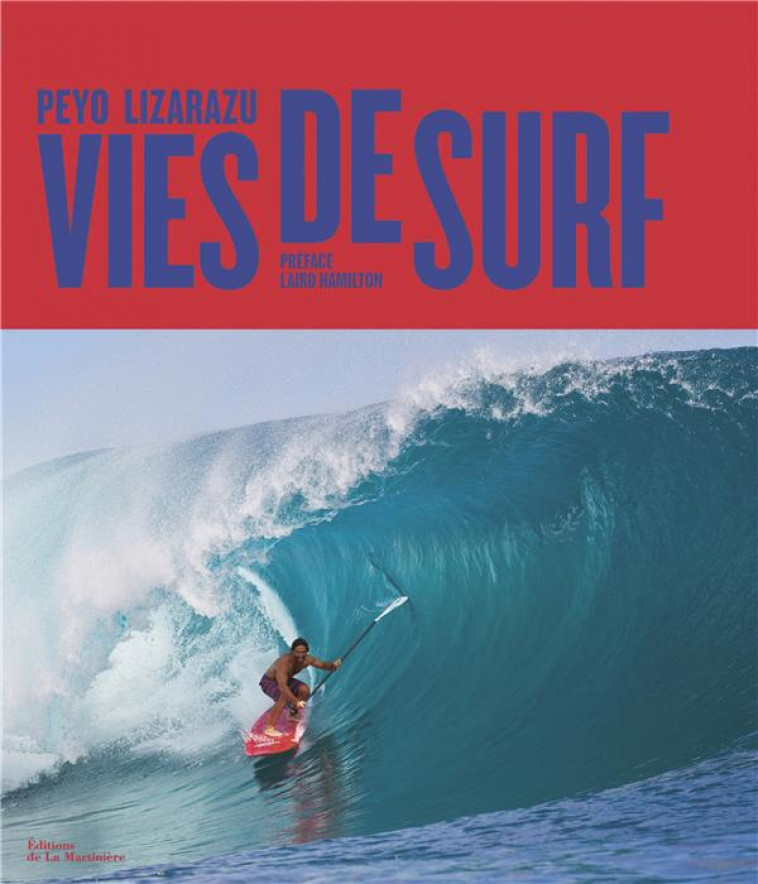 VIES DE SURF - LIZARAZU PEYO - MARTINIERE BL