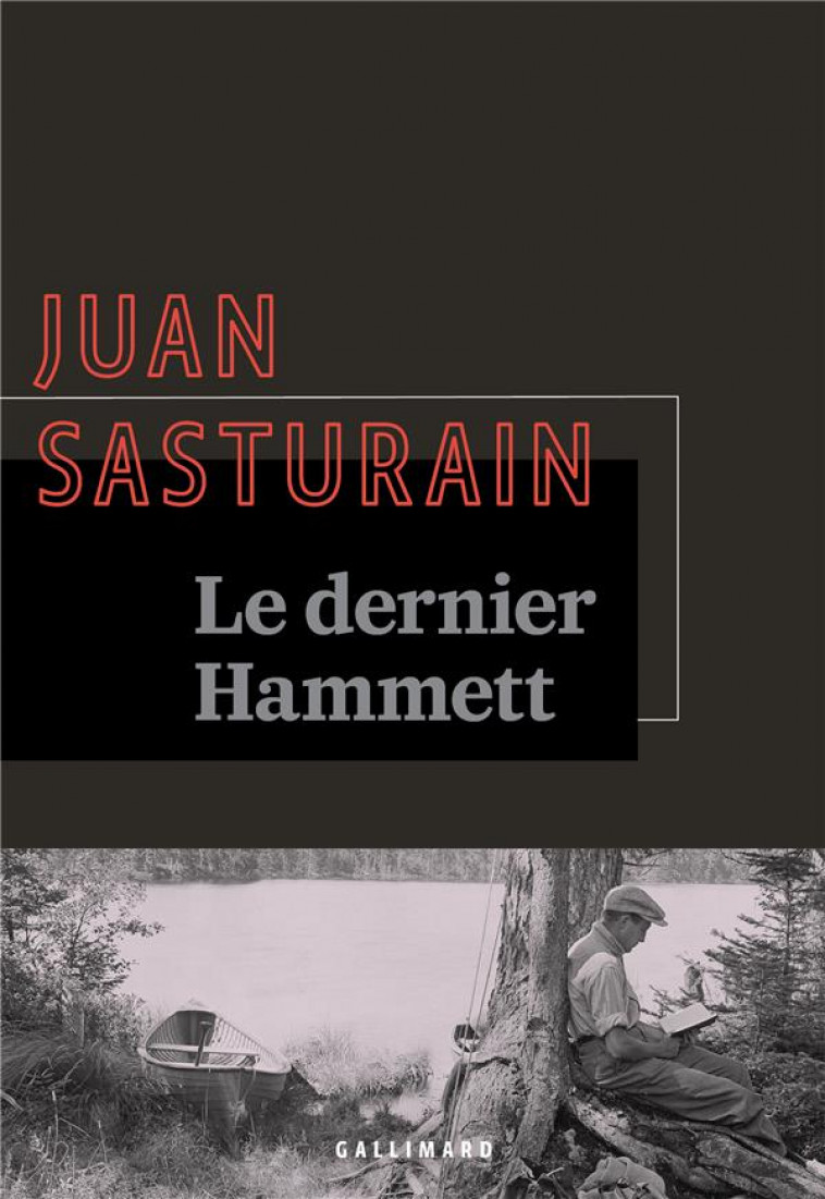 LE DERNIER HAMMETT - SASTURAIN JUAN - GALLIMARD