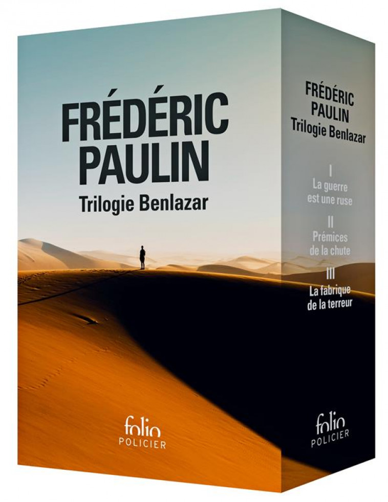 TRILOGIE BENLAZAR : LA GUERRE EST UNE RUSE - PREMICES DE LA CHUTE - LA FABRIQUE DE LA TERREUR - PAULIN FREDERIC - GALLIMARD